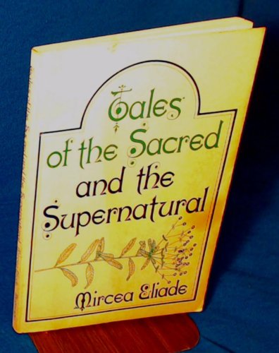 Beispielbild fr Tales of the Sacred and the Supernatural zum Verkauf von ZBK Books