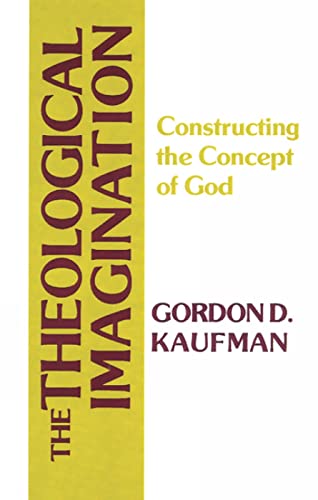 Stock image for The Theological Imagination: Constructing the Concept of God for sale by KuleliBooks