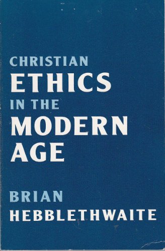 Beispielbild fr Christian Ethics in the Modern Age zum Verkauf von ThriftBooks-Atlanta