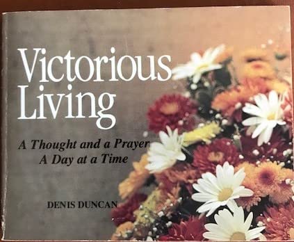 Stock image for Victorious living: A thought and a prayer a day at a time for sale by Wonder Book