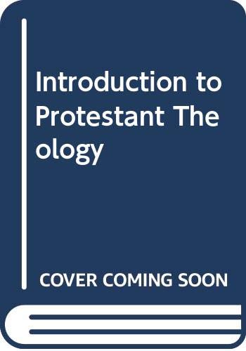 9780664244156: Introduction to Protestant Theology