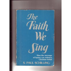 Beispielbild fr The Faith We Sing zum Verkauf von Better World Books