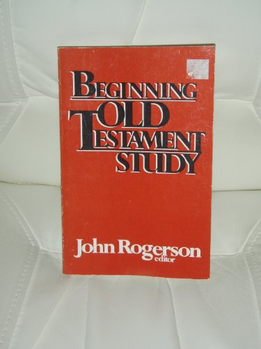 Beispielbild fr Beginning Old Testament study zum Verkauf von Redux Books