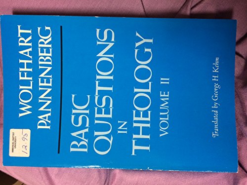 Beispielbild fr Basic Questions in Theology: Collected Essays, Vol. 2 zum Verkauf von Half Price Books Inc.