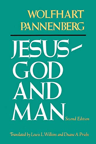 Jesus--God and Man, Second Edition (9780664244682) by Wolfhart Pannenberg