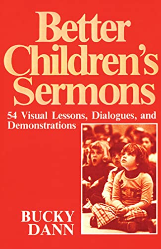 Beispielbild fr Better Children's Sermons zum Verkauf von Wonder Book