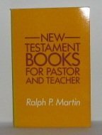 New Testament Books for Pastor and Teacher (9780664245115) by Martin, Ralph P.