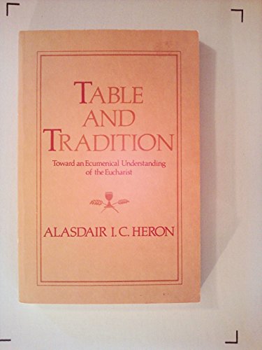 Beispielbild fr Table and Tradition zum Verkauf von Better World Books