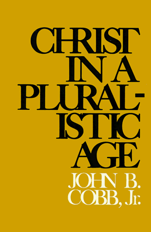 Imagen de archivo de Christ in a Pluralistic Age a la venta por Wonder Book