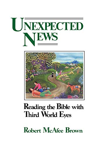 Stock image for Unexpected News: Reading the Bible with Third World Eyes for sale by SecondSale