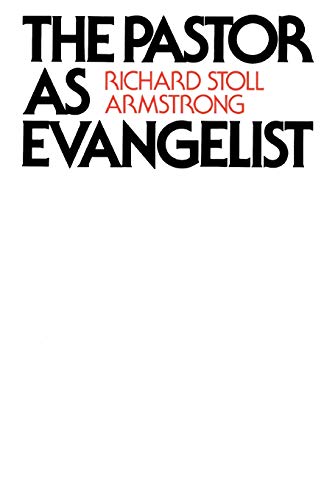 Imagen de archivo de The Pastor as Evangelist a la venta por SecondSale