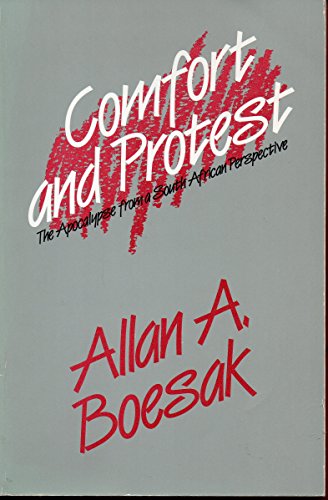 Stock image for Comfort and Protest: The Apocalypse from a South African Perspective for sale by Jay W. Nelson, Bookseller, IOBA