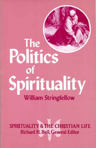 9780664246334: The Politics of Spirituality (Spirituality and the Christian Life)