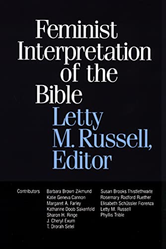 Beispielbild fr Feminist Interpretation of the Bible zum Verkauf von Kennys Bookshop and Art Galleries Ltd.