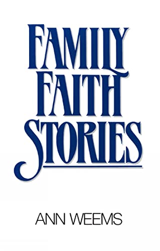 Beispielbild fr Family Faith Stories zum Verkauf von Better World Books