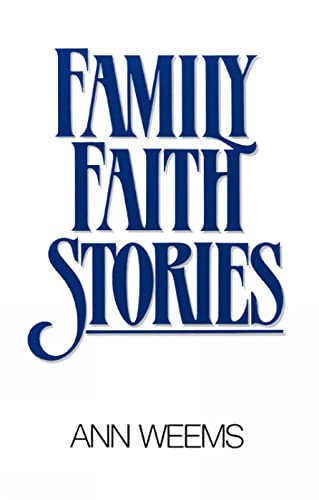 Imagen de archivo de Family Faith Stories a la venta por SecondSale