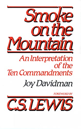 Stock image for Smoke on the Mountain: An Interpretation of the Ten Commandments for sale by SecondSale