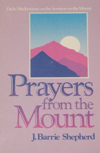 Beispielbild fr Prayers from the Mount zum Verkauf von Wonder Book
