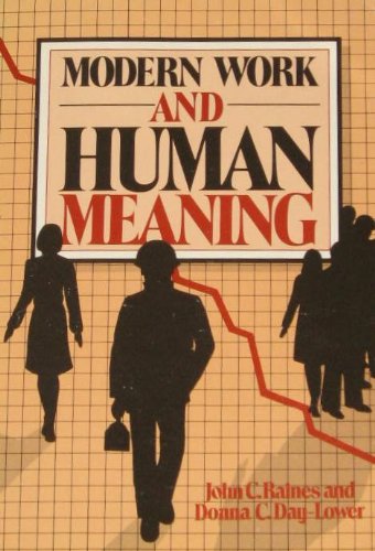 Beispielbild fr Modern Work and Human Meaning zum Verkauf von Wonder Book