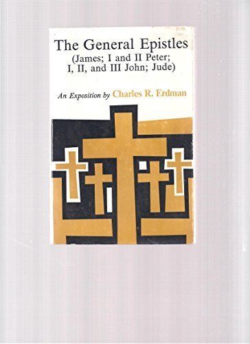 9780664247249: Title: General Epistles James I and II Peter I II and III