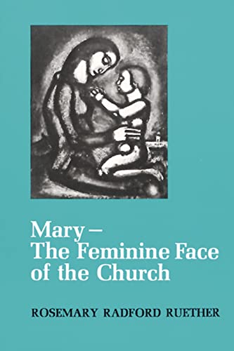 Stock image for Mary The Feminine Face of the Church for sale by Wonder Book