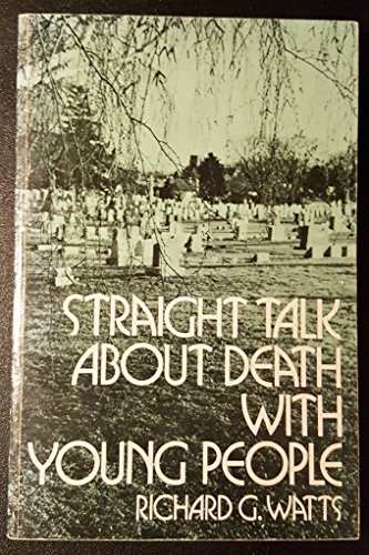 Imagen de archivo de Straight Talk About Death With Young People a la venta por Gulf Coast Books