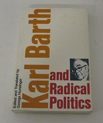 Beispielbild fr Karl Barth and radical politics zum Verkauf von Wonder Book