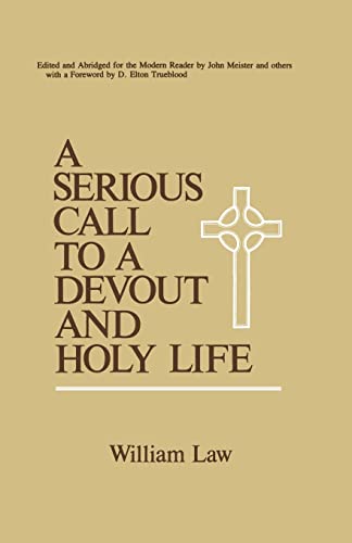 Imagen de archivo de A Serious Call to a Devout and Holy Life a la venta por Wonder Book