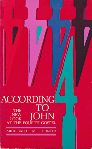 Stock image for According to John : The New Look at the Fourth Gospel for sale by Better World Books