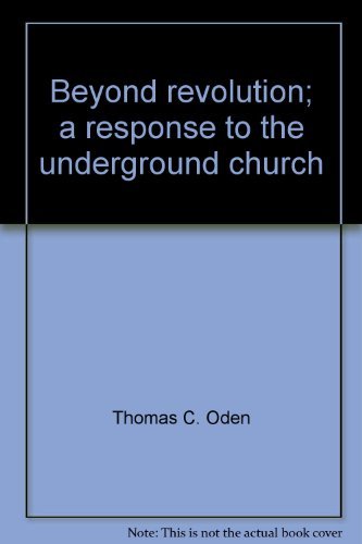 Beispielbild fr Beyond revolution;: A response to the underground church, zum Verkauf von ThriftBooks-Atlanta