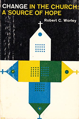 9780664249014: Title: Change in the Church A Source of Hope