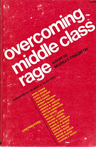 Stock image for Overcoming Middle Class Rage for sale by Better World Books