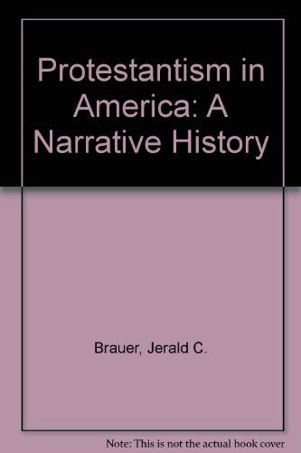 Stock image for Protestantism in America: A Narrative History for sale by Ergodebooks