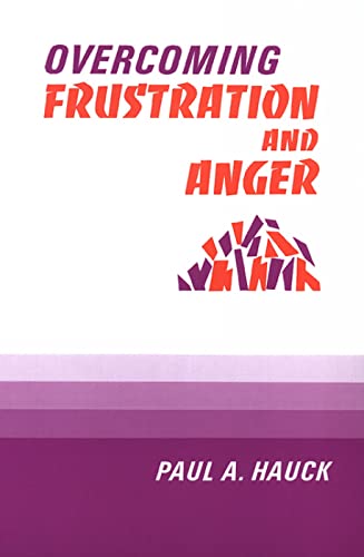 Beispielbild fr Overcoming Frustration and Anger zum Verkauf von Better World Books