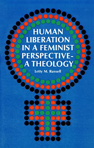 Human Liberation in a Feminist Perspective--A Theology