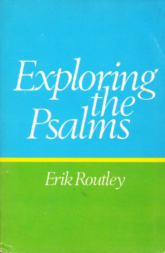 Beispielbild fr Exploring the Psalms zum Verkauf von Wonder Book