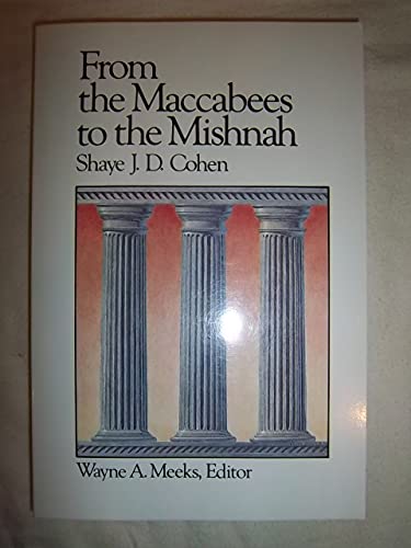 Beispielbild fr From the Maccabees to the Mishnah zum Verkauf von Better World Books