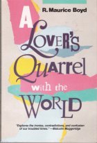Beispielbild fr A Lover's Quarrel With the World zum Verkauf von Your Online Bookstore