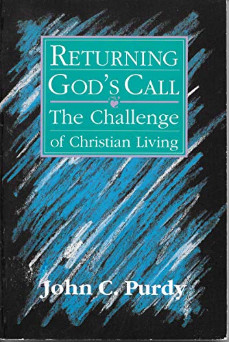 Beispielbild fr Returning God's Call : The Challenge of Christian Living zum Verkauf von Better World Books