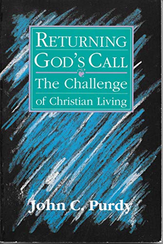 Stock image for Returning God's Call : The Challenge of Christian Living for sale by Better World Books