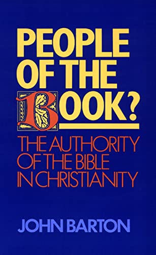 Beispielbild fr People of the Book? : The Authority of the Bible in Christianity zum Verkauf von Better World Books