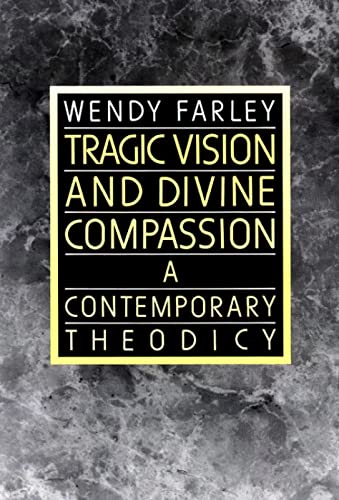 9780664250966: Tragic Vision and Divine Compassion: A Contemporary Theodicy
