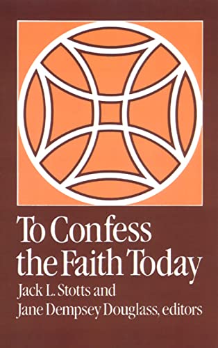 Imagen de archivo de To Confess the Faith Today a la venta por Modetz Errands-n-More, L.L.C.