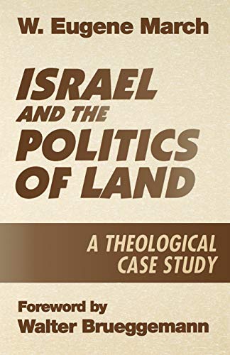 Stock image for Israel and the Politics of Land: A Theological Case Study for sale by Windows Booksellers