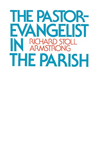 Imagen de archivo de The Pastor-Evangelist in the Parish a la venta por Better World Books: West