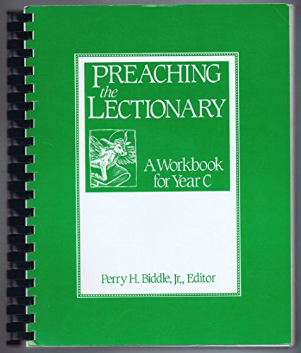 9780664251604: Preaching the Lectionary: A Workbook for Year C