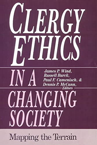 Imagen de archivo de Clergy Ethics in a Changing Society : Mapping the Terrain a la venta por Better World Books