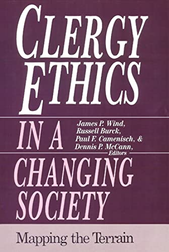 Stock image for Clergy Ethics in a Changing Society : Mapping the Terrain for sale by Better World Books