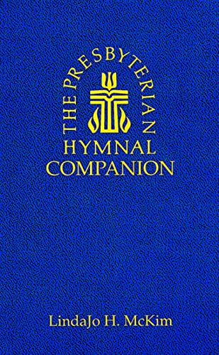 Stock image for The Presbyterian Hymnal Companion for sale by Wonder Book
