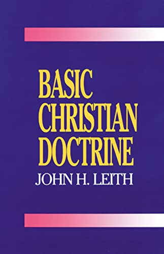 Imagen de archivo de Basic Christian Doctrine a la venta por Wonder Book